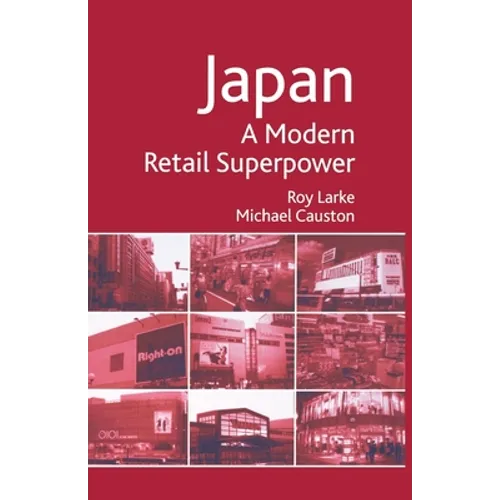 Japan - A Modern Retail Superpower - Paperback