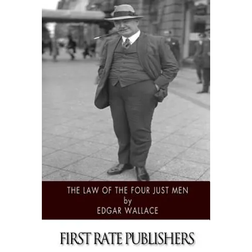 The Law of the Four Just Men - Paperback