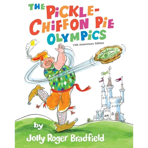 The Pickle-Chiffon Pie Olympics - Paperback