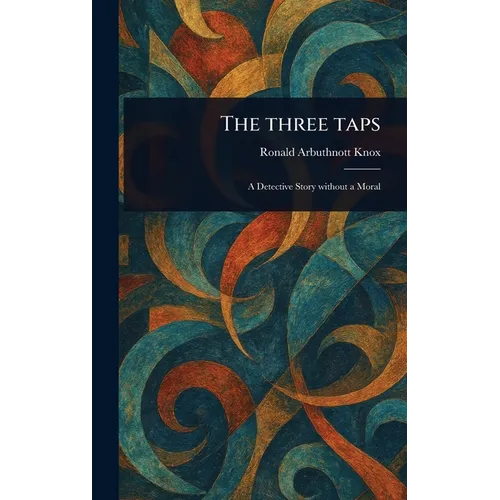 The Three Taps - Hardcover
