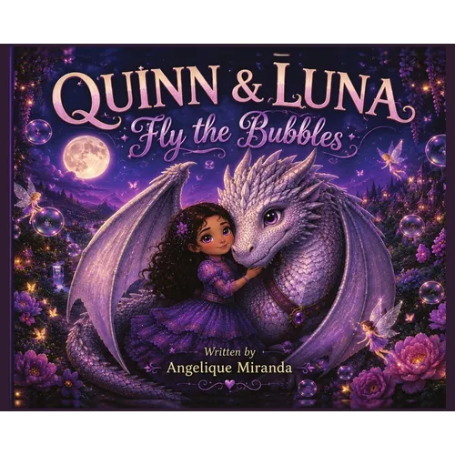 Quinn & Luna: Fly the Bubbles - Hardcover