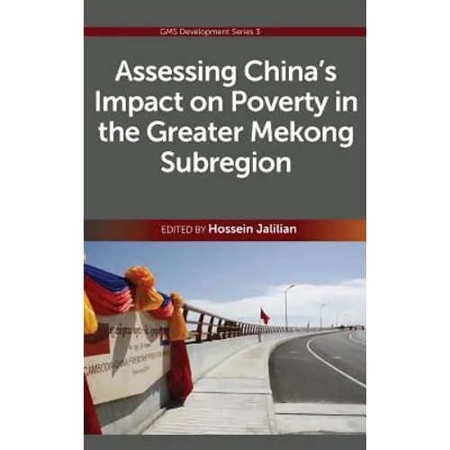 Assessing China's Impact on Poverty in the Greater Mekong Subregion - Hardcover