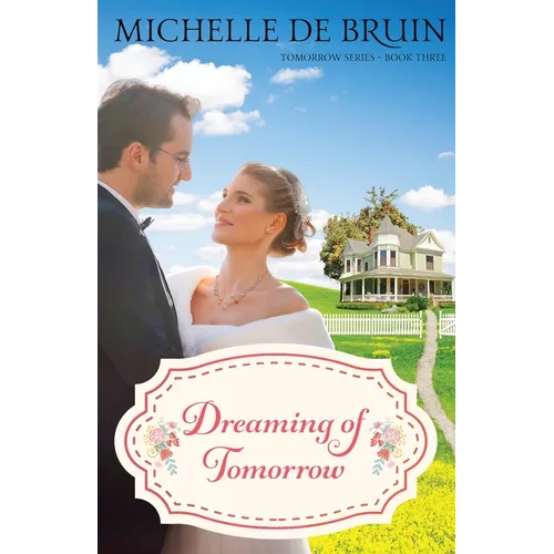 Dreaming of Tomorrow - Paperback