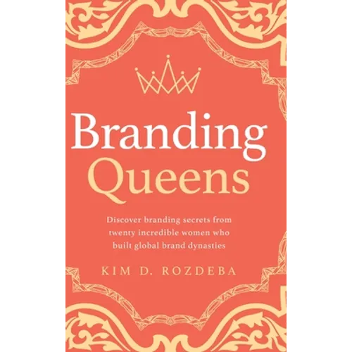 Branding Queens - Hardcover