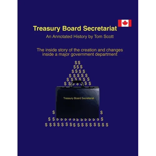 Treasury Board Secretariat - An Annotated. History