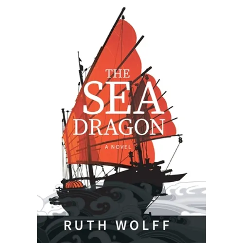 The Sea Dragon - Hardcover
