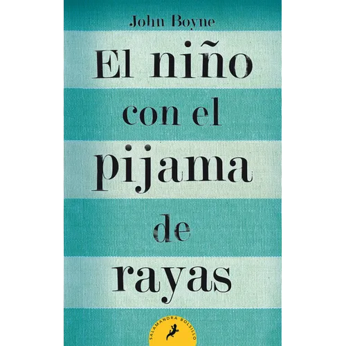 El Niño Con El Pijama de Rayas/ The Boy in the Striped Pajamas = The Boy in the Striped Pajamas - Paperback