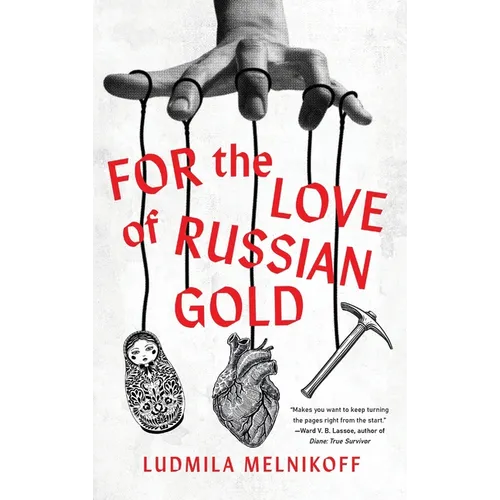 For the Love of Russian Gold - Hardcover