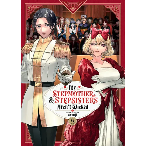 My Stepmother and Stepsisters Aren't Wicked Vol. 8 - Paperback