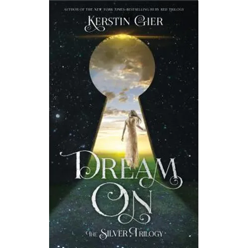 Dream on: The Silver Trilogy - Paperback