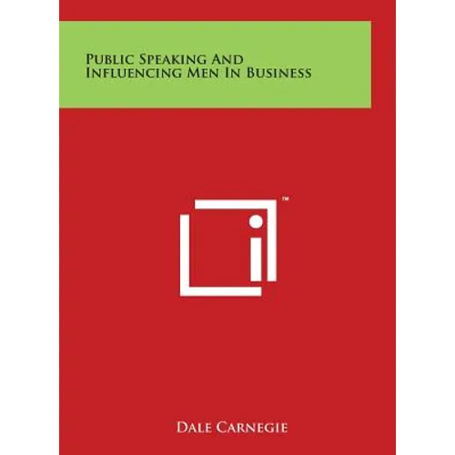 Public Speaking And Influencing Men In Business - Hardcover