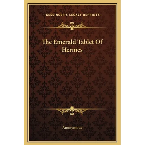 The Emerald Tablet Of Hermes - Hardcover