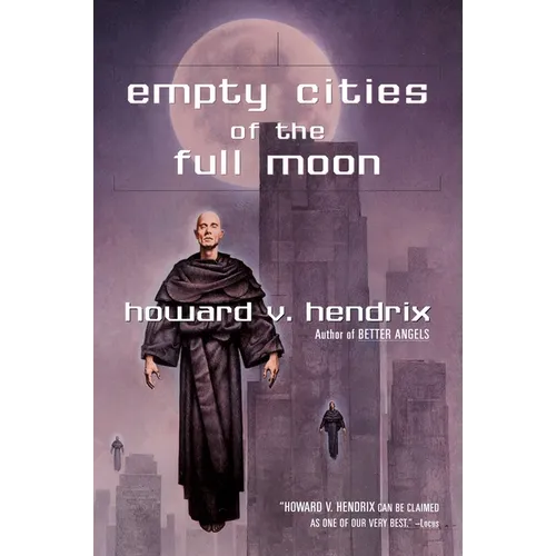 Empty Cities of the Full Moon - Paperback