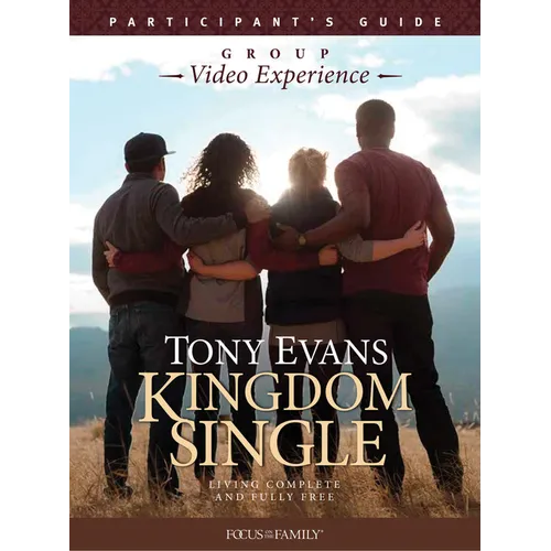 Kingdom Single Group Video Experience Participant's Guide: Living Complete and Fully Free - Paperback