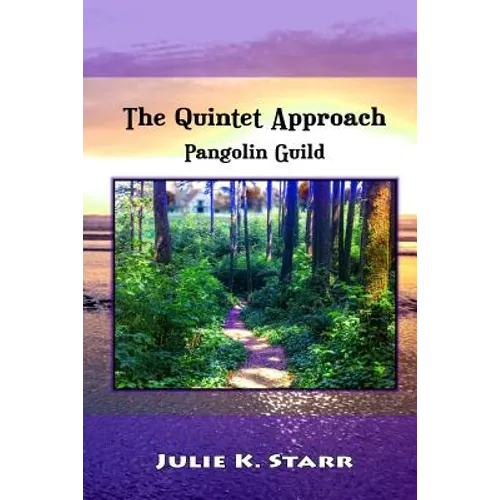 The Quintet Approach: Pangolin Guild - Paperback