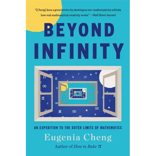 Beyond Infinity: An Expedition to the Outer Limits of Mathematics - Paperback