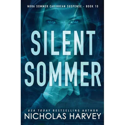 Silent Sommer: Nora Sommer Caribbean Suspense - Paperback
