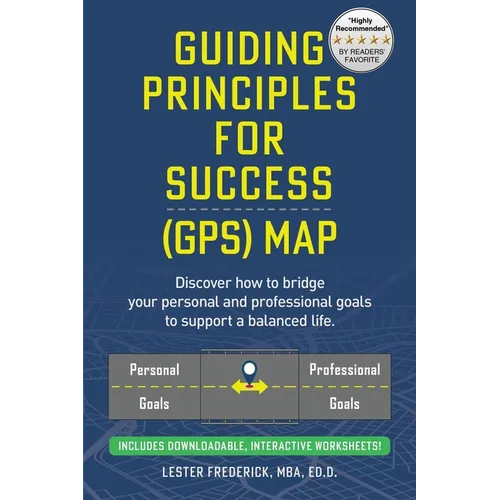 Guiding Principles For Success: GPS Map - Paperback
