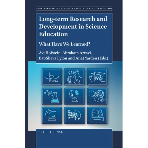 Long-Term Research and Development in Science Education: What Have We Learned? - Paperback