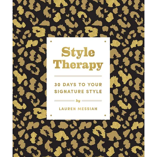Style Therapy: 30 Days to Your Signature Style - Paperback