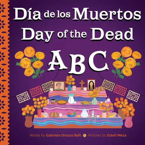 Day of the Dead ABC / Día de Los Muertos ABC - Hardcover