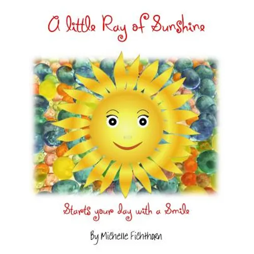 A litle ray of Sunshine: Starts your day with a Smile - Paperback