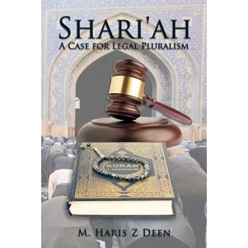 Shari'ah: A Case for Legal Pluralism - Paperback