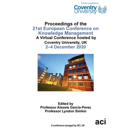 ECKM 2020 Proceedings of the 21st European Conference on Knowledge Management - Paperback