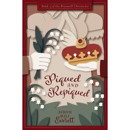 Piqued and Repiqued: a witty traditional Regency romance - Paperback