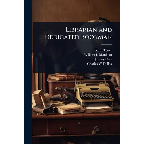 Librarian and Dedicated Bookman - Paperback