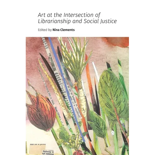 Art at the Intersection of Librarianship and Social Justice