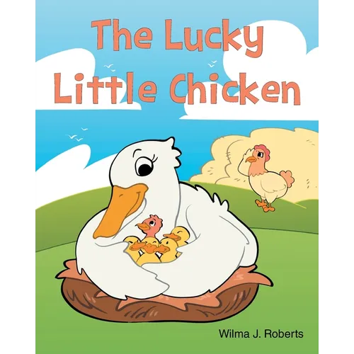 The Lucky Little Chicken - Paperback