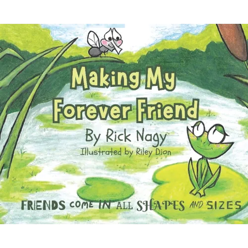 Making My Forever Friend - Hardcover