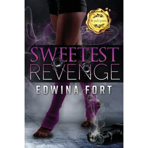 Sweetest Revenge: Kaleb & Monica's Tale - Paperback