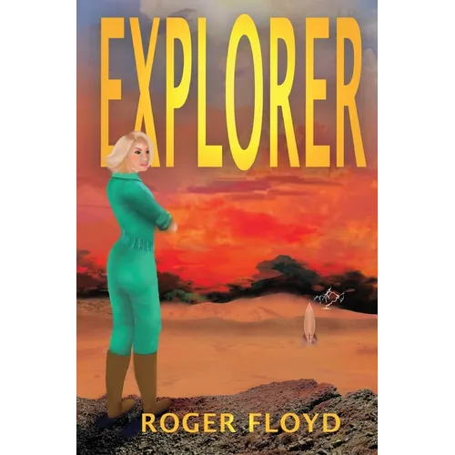 Explorer: Part I of the Anthanian Imperative Trilogy - Paperback