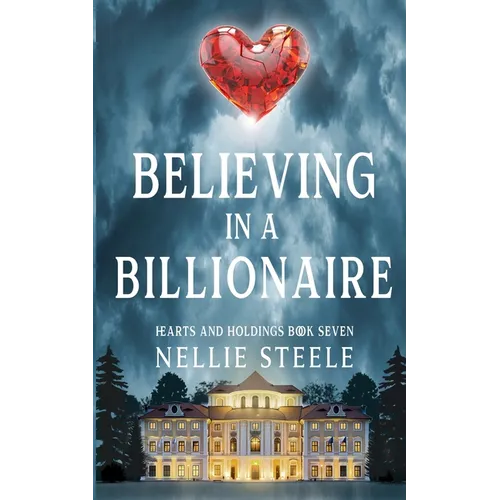 Believing in a Billionaire - Paperback