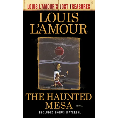 The Haunted Mesa (Louis l'Amour's Lost Treasures) - Mass Market Paperbound