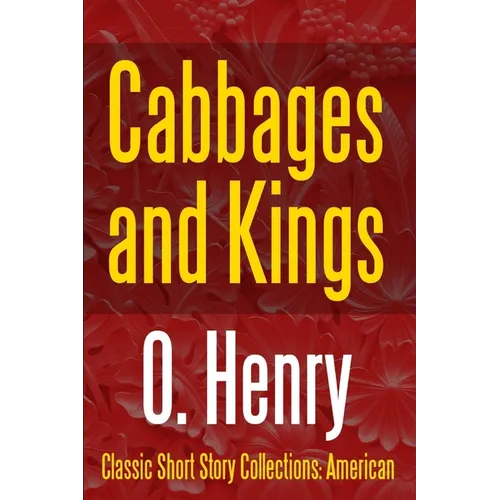 Cabbages and Kings - Paperback