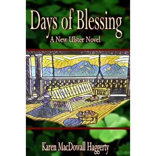 Days of Blessing: A New Ulster Novel - Paperback