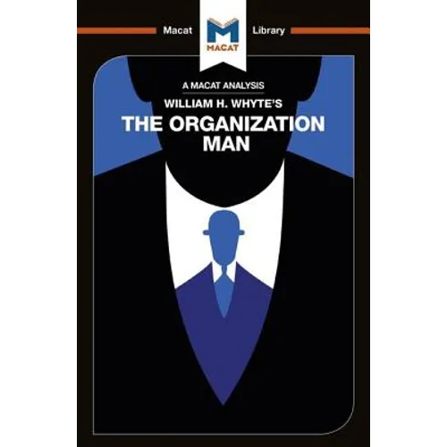 An Analysis of William H. Whyte's the Organization Man