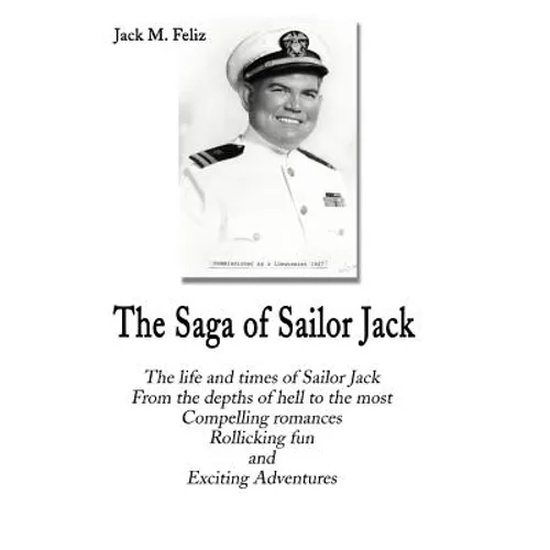 The Saga of Sailor Jack - Paperback