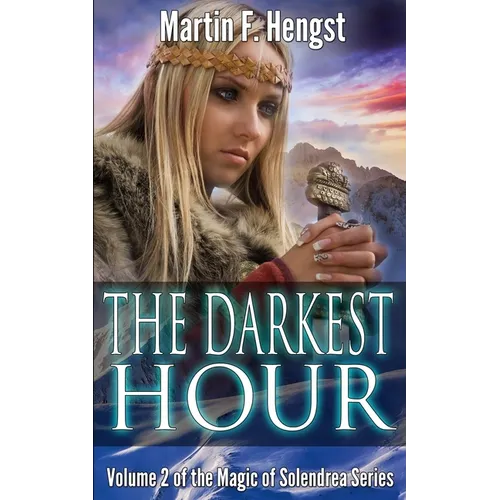 The Darkest Hour: A Magic of Solendrea Novel - Paperback
