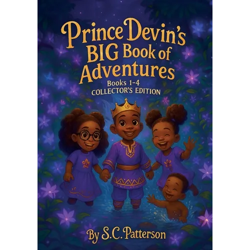 Prince Devin's BIG Book of Adventures, Book 1-4 - Collector's Edition - Paperback