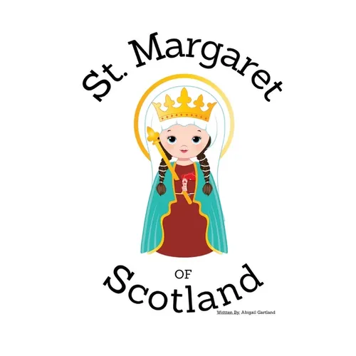 St. Margaret of Scotland - Children's Christian Book - Lives of the Saints - Paperback