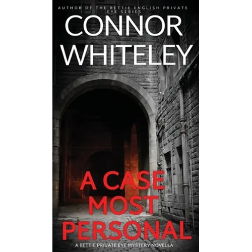 A Case Most Personal: A Bettie Private Eye Mystery Novella - Hardcover