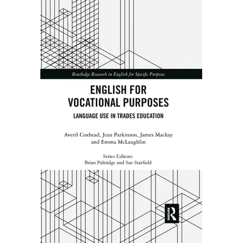 English for Vocational Purposes: Language Use in Trades Education - Paperback