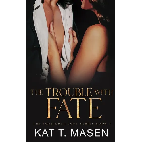 The Trouble With Fate - Paperback