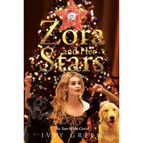 Zora and Her Stars: The Year of the Covid - Paperback
