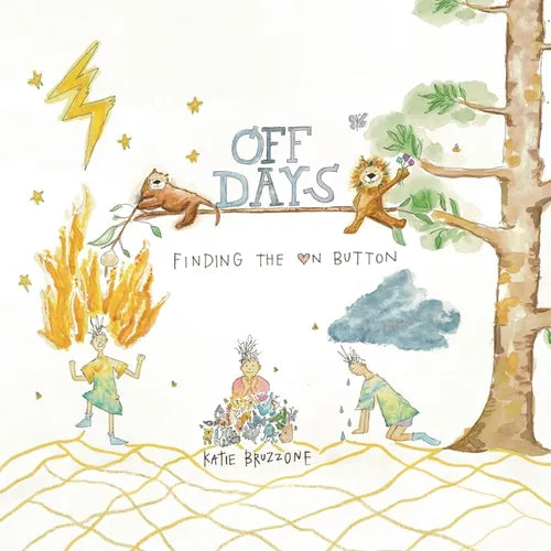 Off Days: Finding the On Button - Paperback