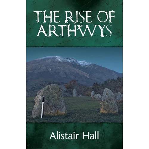 The Rise of Arthwys - Paperback
